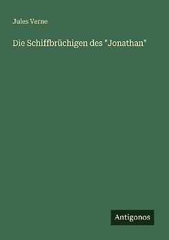 Die Schiffbrüchigen des "Jonathan"