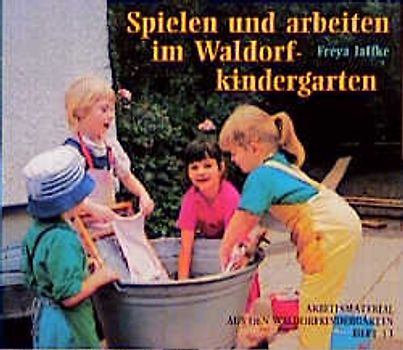 Spielen und arbeiten im Waldorfkindergarten