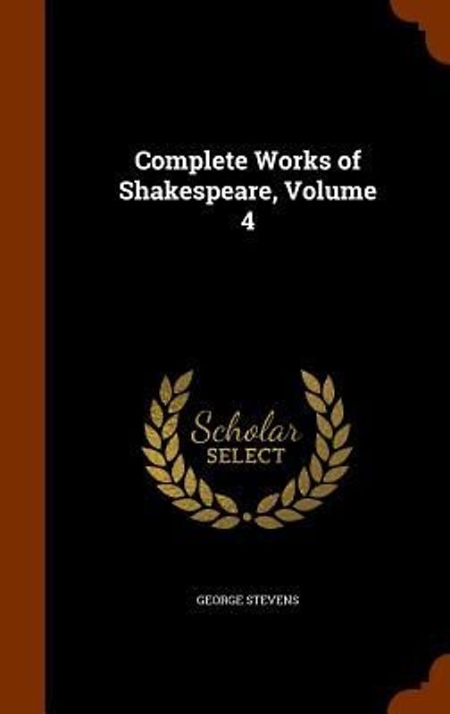 Complete Works of Shakespeare, Volume 4