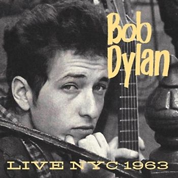 Dylan,Bob - Live Nyc 1963