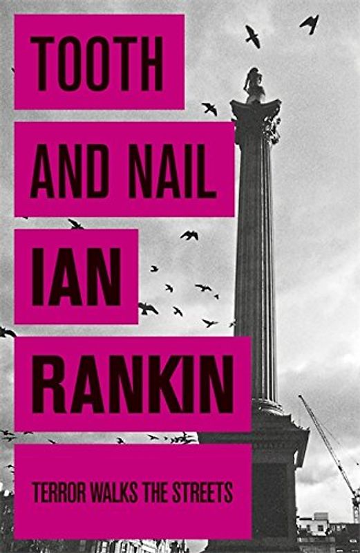 Tooth and Nail: An Inspector Rebus novel: 3 - Ian Rankin