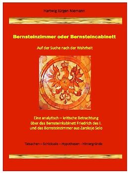 Bernsteinzimmer oder Bernsteincabinett