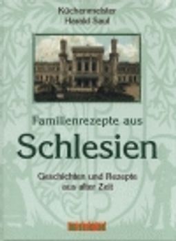 Familienrezepte aus Schlesien