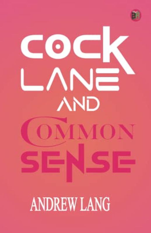 Cock Lane and Common-Sense