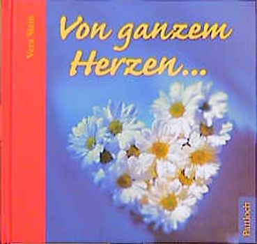 Von ganzem Herzen