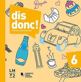 dis donc! 6 / Hörtexte und Chansons