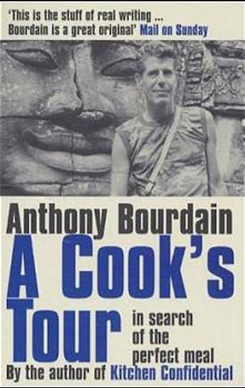 A Cook's Tour. In Search Of The Perfect Meal