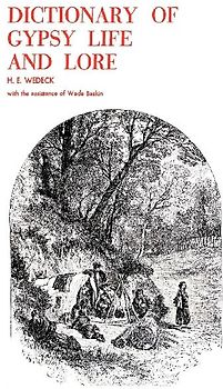 Dictionary of Gypsy Life and Lore