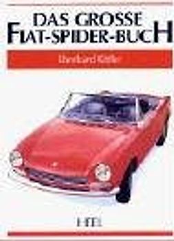 Das große Fiat-Spider-Buch