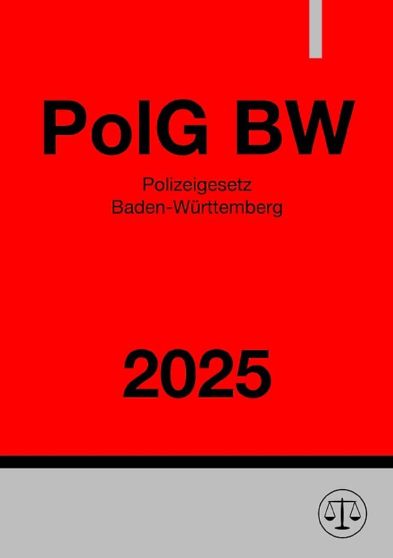 Polizeigesetz Baden-Württemberg - PolG BW 2025