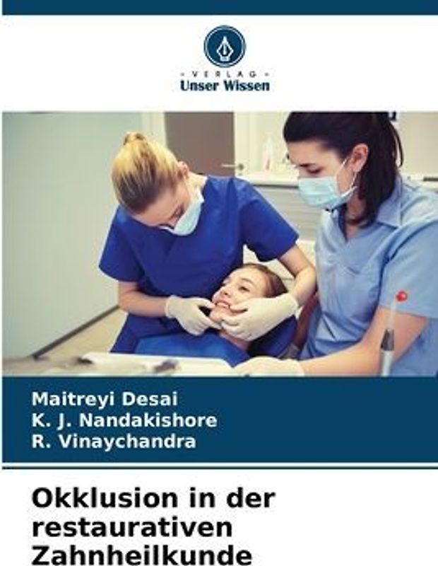 Okklusion in der restaurativen Zahnheilkunde