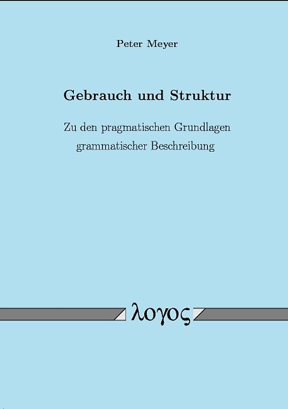 Gebrauch und Struktur