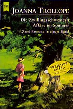 Die Zwillingsschwestern /Affäre im Sommer. Zwei Romane in einem Band