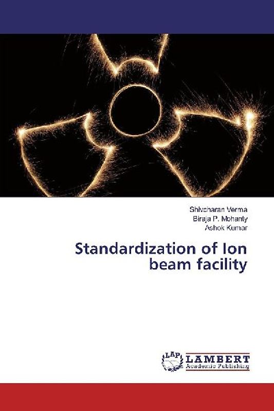 Standardization of Ion beam facility