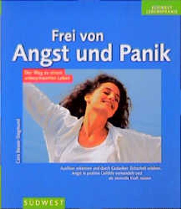 Frei von Angst und Panik