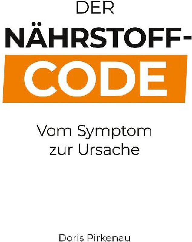 Der Nährstoff-Code