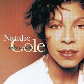 Natalie Cole - Take a Look
