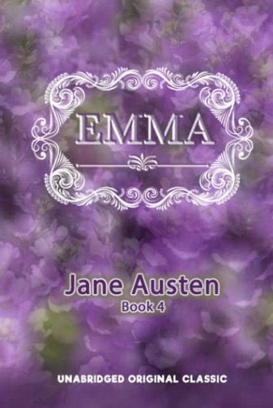 EMMA: UNABRIDGED ORIGINAL CLASSIC