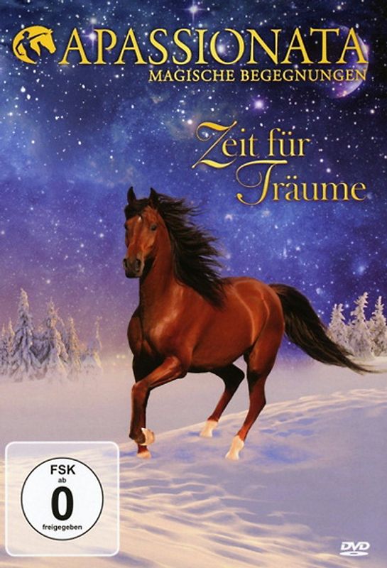 Apassionata - Zeit für Träume