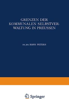 Grenzen der Kommunalen Selbstverwaltung in Preussen
