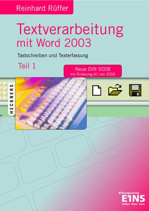Textverarbeitung mit Word 2003