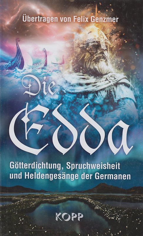 Die Edda - Felix Genzmer & Kurt Schier [Gebundene Ausgabe]
