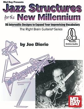 Jazz Structures for the New Millennium (Right Brain Guitarist)