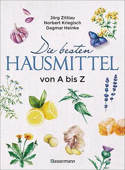 Die besten Hausmittel von A bis Z