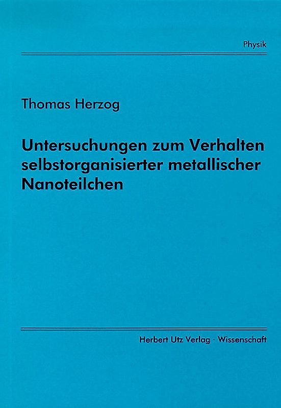 Untersuchungen zum Verhalten selbstorganisierter metallischer Nanoteilchen