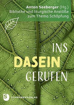 Ins Dasein gerufen