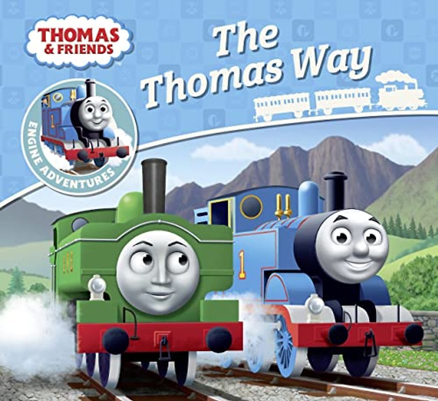 Thomas & Friends: The Thomas Way (Thomas Engine Adventures)
