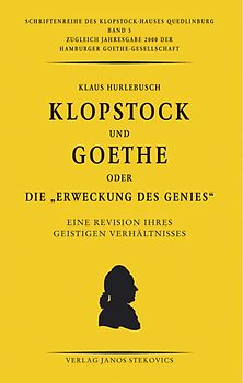 Klopstock und Goethe oder die "Erweckung des Genies"