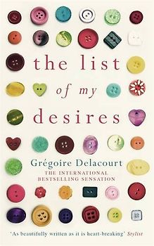 The List of My Desires - Delacourt, Gregoire