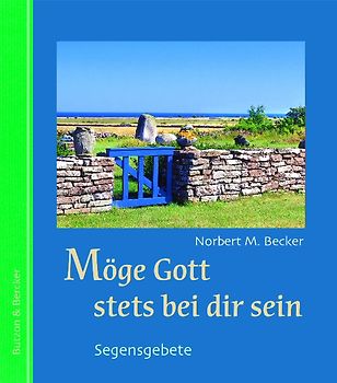 Möge Gott stets bei dir sein