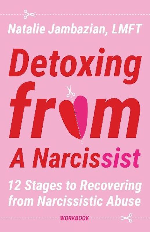 Detoxing from a Narcissist