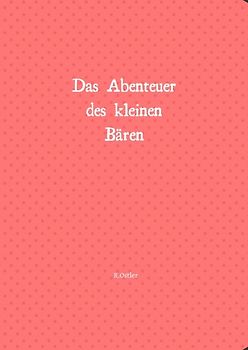 Das Abenteuer des kleinen Bären