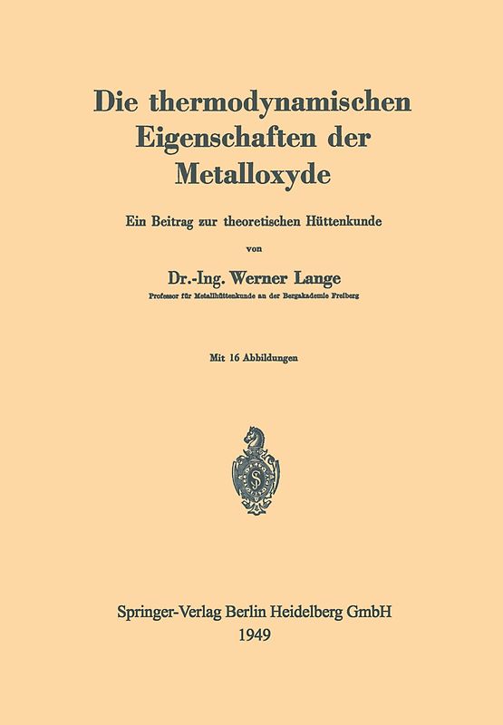 Die thermodynamischen Eigenschaften der Metalloxyde