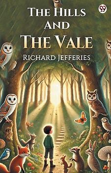 The Hills And The Vale