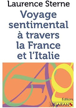 Voyage sentimental à travers la France et l'Italie