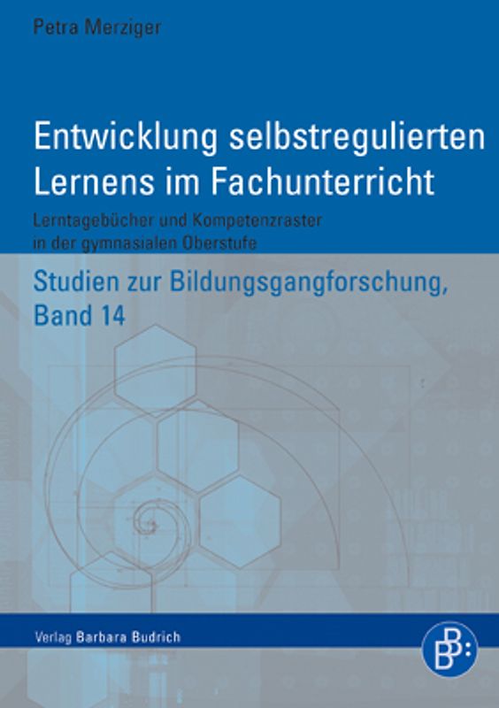 Entwicklung selbstregulierten Lernens im Fachunterricht