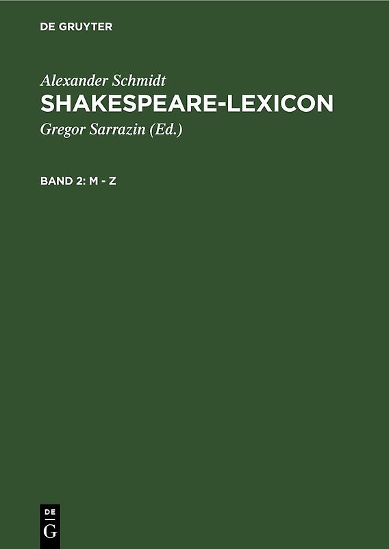 Alexander Schmidt: Shakespeare-Lexicon / M - Z