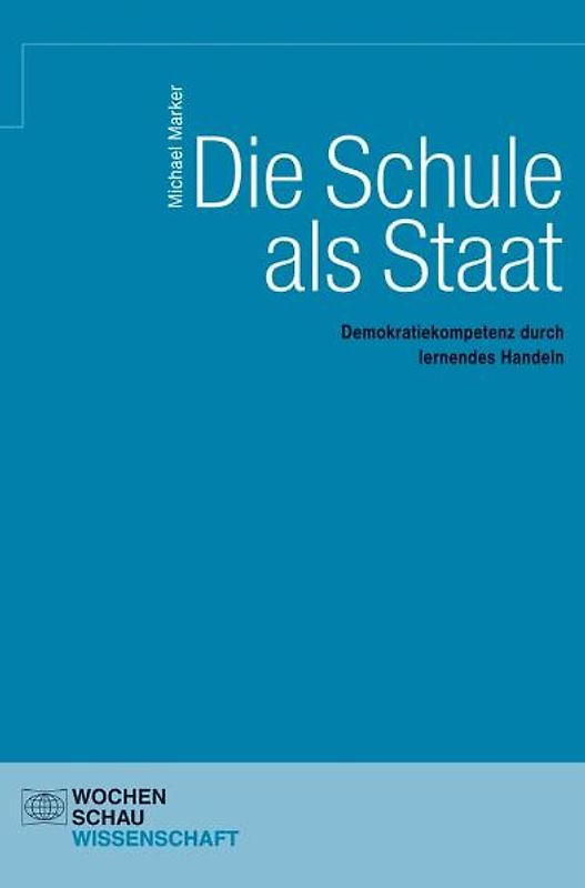 Die Schule als Staat