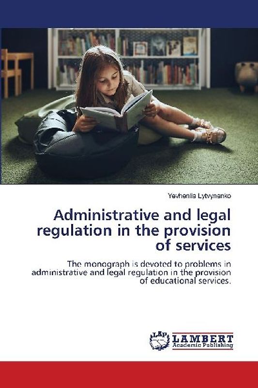 Administrative and legal regulation in the provision of services