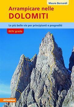 Arrampicare nelle Dolomiti - III/IV grado di difficoltà