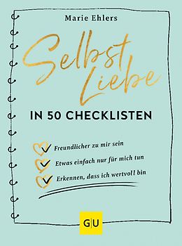 Selbstliebe in 50 Checklisten