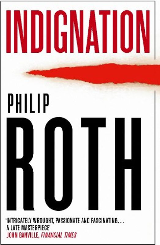 Indignation - Philip Roth