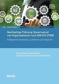 Nachhaltige Führung von Organisationen (Governance) nach DIN ISO 37000 - Buch mit E-Book