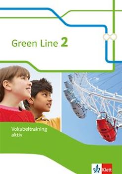 Green Line 2. Vokabeltraining aktiv, Arbeitsheft Klasse 6
