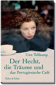 Der Hecht, die Träume und das Portugiesische Café