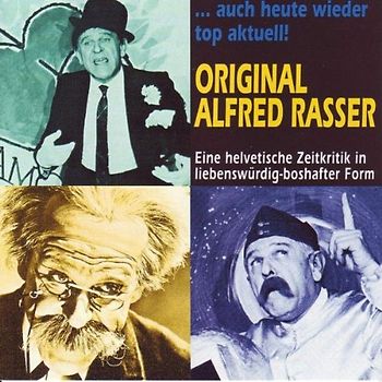 Alfred Rasser - Original Alfred Rasser